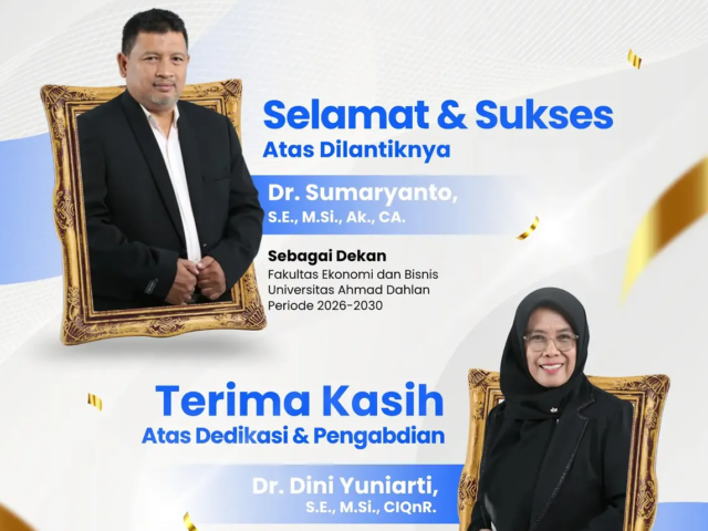 Dr. Sumaryanto Resmi Dilantik sebagai Dekan FEB UAD Periode 2026–2030